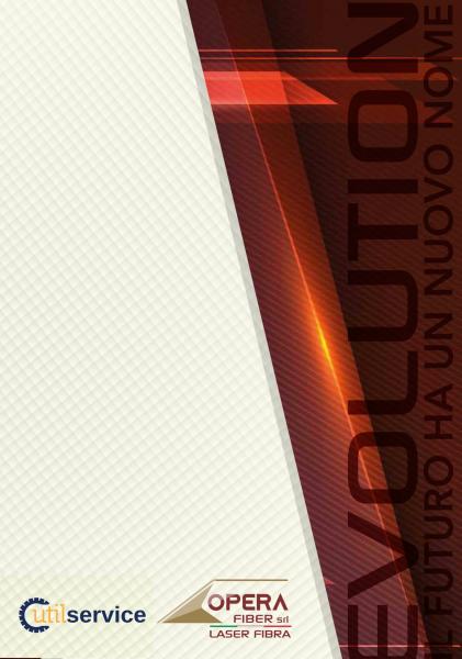 Opera Evolution Taglio Laser